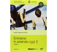Entriamo in azienda oggi edizione in 2 tomi Volume 2. Con espansione online. Per le Scuole superiori: Vol. 2
