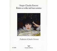 Entro a volte nel tuo sonno
