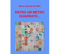 Entro un metro quadrato...