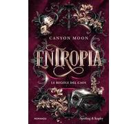 Entropia. Le regole del caos