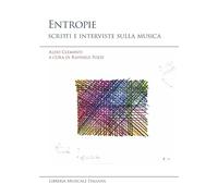 Entropie. Scritti e interviste sulla musica