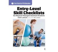 Entry Level Skill Checklists for Physical Therapist Assistant Students