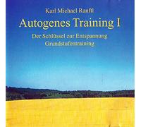 Entspannung (Aut. Train. 1) "Ich bin ganz ruhig und gelassen" (CD Album Karl Michael Randtl, 2 Tracks)