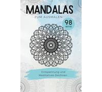 Entspannung mit Mandalas: zum Ausmalen