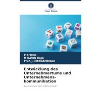 Entwicklung des Unternehmertums und Unternehmens-kommunikation: Basierend auf dem ICAR-Lehrplan