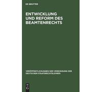 Entwicklung Und Reform Des Beamtenrechts (Copertina rigida)