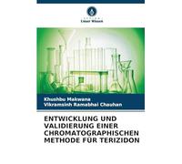ENTWICKLUNG UND VALIDIERUNG EINER CHROMATOGRAPHISCHEN METHODE FÜR TERIZIDON