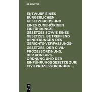 Entwurf Eines Bürgerlichen Gesetzbuchs Und Eines Zugehörigen (Copertina rigida)