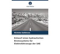 Entwurf eines hydraulischen Bremssystems für Elektrofahrzeuge der SAE