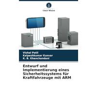 Entwurf und Implementierung eines Sicherheitssystems für Kraftfahrzeuge mit ARM