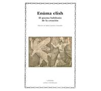 Enuma elish: El poema babilonio de la creación