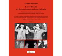 Enver Hoxha ed il marxismo-leninismo in Italia Fra marxismo-leninismo internazio
