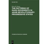 Enver M. Koury The Patterns of Mass Movements in Arab Revolut (Copertina rigida)