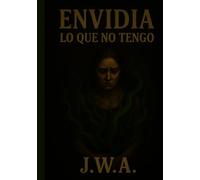 Envidia: Lo que no tengo