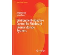 Environment-Adaptive Control for Shipboard Energy Storage Systems