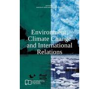 Environment, Climate Change and International Relations (Tascabile)