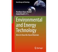 Environmental and Energy Technology: Micro to Nano Bio-Based Materials