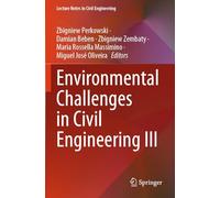 Environmental Challenges in Civil Engineering III: 615