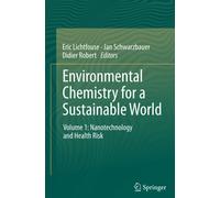 Environmental Chemistry for a Sustainable World - Eric Lichtfouse -Springer,2014