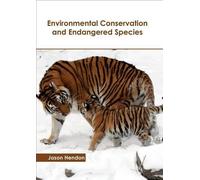 Environmental Conservation and Endangered Species (Copertina rigida)