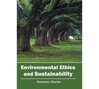Environmental Ethics and Sustainability (Copertina rigida)