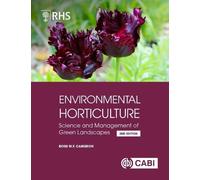 Environmental Horticulture: Science and Management of Green Landscapes