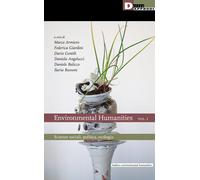 Environmental humanities. Vol. 1 - Armiero Marco