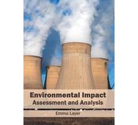 Environmental Impact: Assessment and Analysis (Copertina rigida)