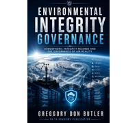 Environmental Integrity Governance: Atmospheric Integrity Records and the Governance of Air Reality
