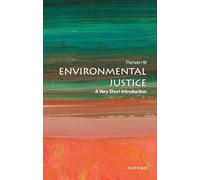 Environmental Justice: A Very Short Introduction