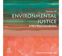 Environmental Justice: A Very Short Introduction
