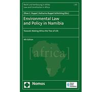 Environmental Law and Policy in Namibia: Towards Making Africa the Tree of Life