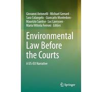 Environmental Law Before the Courts: A US-EU Narrative