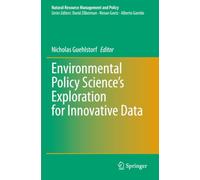 Environmental Policy Science’s Exploration for Innovative Data