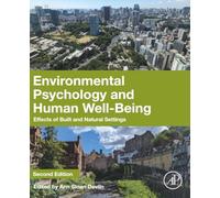 Environmental Psychology and Human Well-Being: Effects of Built and Natural Settings