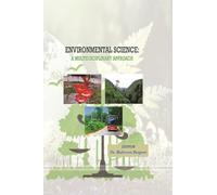 ENVIRONMENTAL SCIENCE: A MULTIDISCIPLINARY APPROACH
