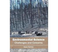 Environmental Science: Challenges and Concerns (Copertina rigida)
