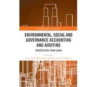 Environmental, Social and Governance Accounting and Auditing: Perspectives from China