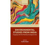 Environmental Studies from India: Engaging with the Planetary Ecological Crisis