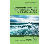 Environmental Turbulence: From Fundamental Physics to Critical Applications