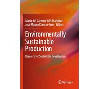 Environmentally Sustainable Production: Research for Sustainable Development