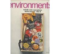 Environments-Totally New Concepts in Sound Disc 3 Be-In/Dusk at New Hope, Penn