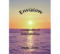Envision: A Compilation of Daily Reflections