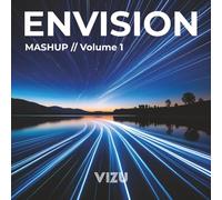 ENVISION MASHUP // Volume 1: Photo Art book | Mashup of styles and topics. Beauty, creativity, and inspiration for all | 86 pages, 8.5x8.5