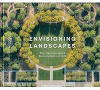 Envisioning Landscapes: The Transformative Environments of OJB