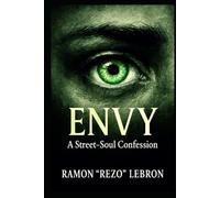 Envy: A Street-Soul Confession