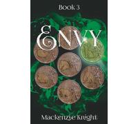 Envy: Jealousy will tear you apart.