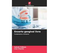 Enxerto gengival livre: Fundamentos e fronteiras