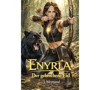 Enyria: Der gebrochene Eid: 1