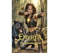 Enyria: Der gebrochene Eid